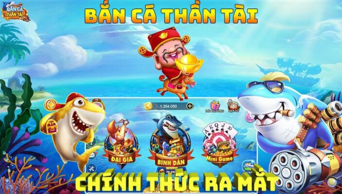 ban ca than tai 1